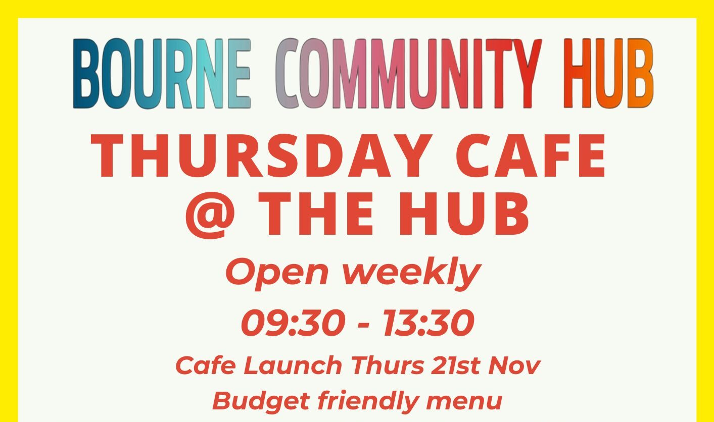 Bourne Community Hub – New Thursday Cafe